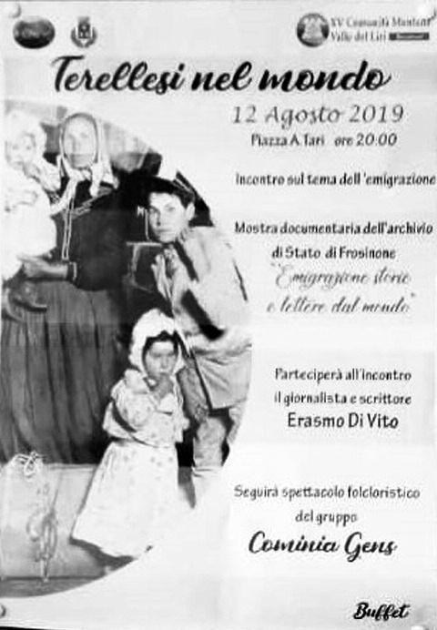 238 Terelle ed il suo fenomeno migratorio: un laboratorio lungo 400 anni di Erasmo Di Vito L interessante incontro sull emigrazione, tenutosi il 12 agosto 2019 in piazza Tari a Terelle, una terrazza