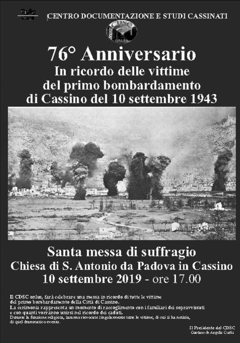 244 In ricordo delle vittime del primo bombardamento di Cassino 76 anni fa di Adriana Letta * Nel 76 anniversario del primo bombardamento che il 10 settembre 1943 iniziò a distruggere Cassino