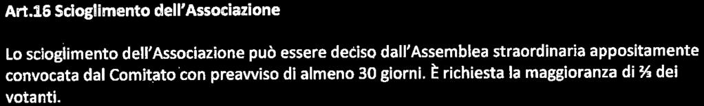 Art. 13 Firma L'Àssociazione si impegna verso terzi con la firma collettiva a due dei seguenti rappresentanti: Un membro del Comitato designato Un rappresentante dell'ufficio di coordinamento, in sua