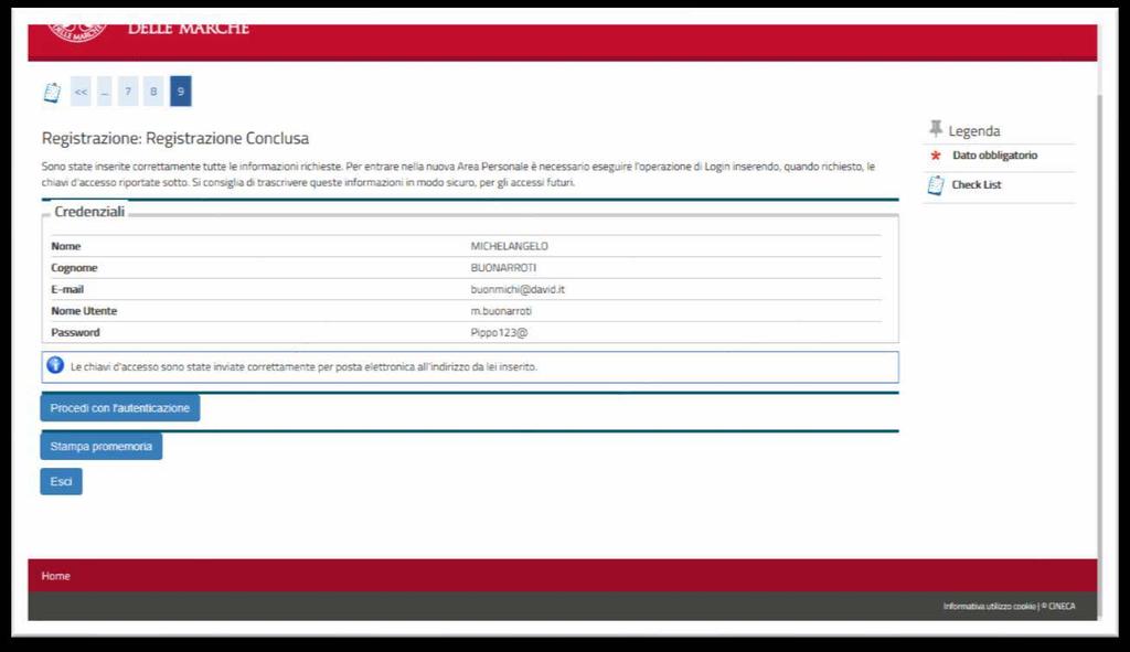 11) Procedere con L AUTENTICAZIONE (fine della prima fase) FINE PRIMA FASE (registrazione)