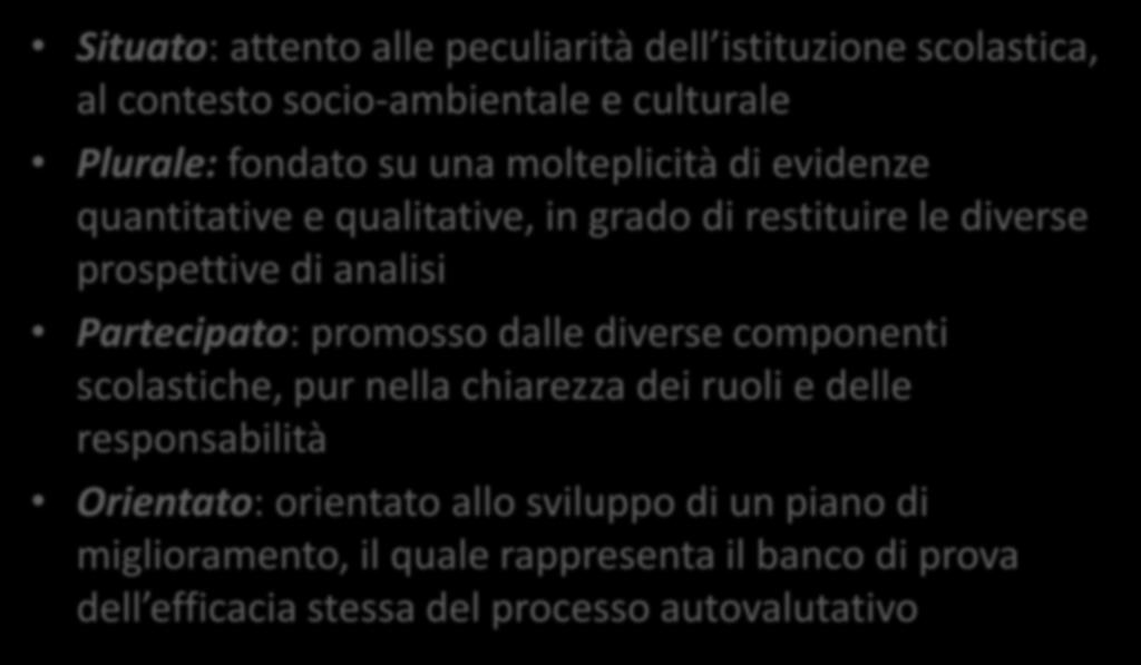 Quali caratteristiche dovrebbe avere il processo autovalutativo?