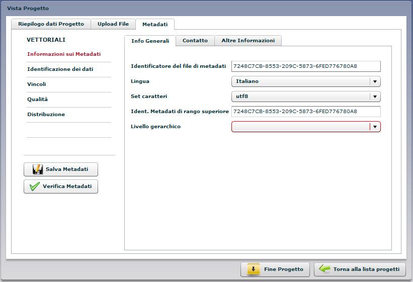 E possibile in qualsiasi momento salvare i Metadati inseriti, con il pulsante. E anche possibile effettuare una verifica della compilazione con il pulsante.