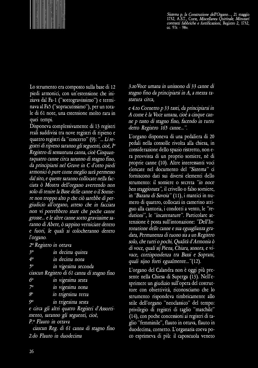 Sistema p. la Construtione dell'organo..., 21 maggio 1732, A.S.T., Corte, Miscellanea Quirinale, Minutari contratti fabbriche e fortificazioni, Registro 2, 1732, cc. 97r. - 98v.