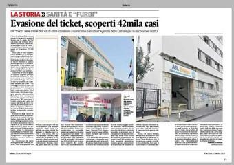 La Città di Salerno Pagina 6 Argomento: Sanità Salerno e provincia Evasione del ticket, scoperti 42mila casi Gaetano de Stefano Circa 11 milioni di ticket non versati in tre anni.