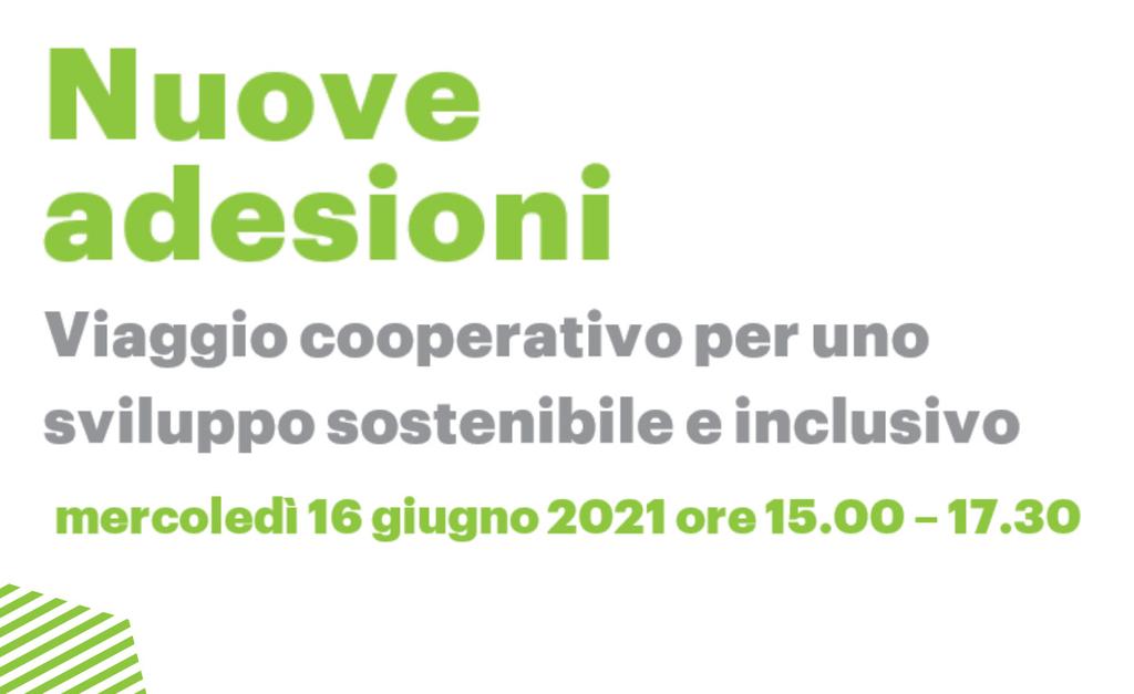 Viaggio cooperativo per uno sviluppo sostenibile e inclusivo rivolto alle nuove cooperative aderenti nel biennio 2018-2020.