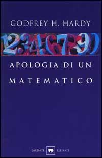 Apologia di un matematico Godfrey H. HARDY Garzanti Data pubblicazione / pp.