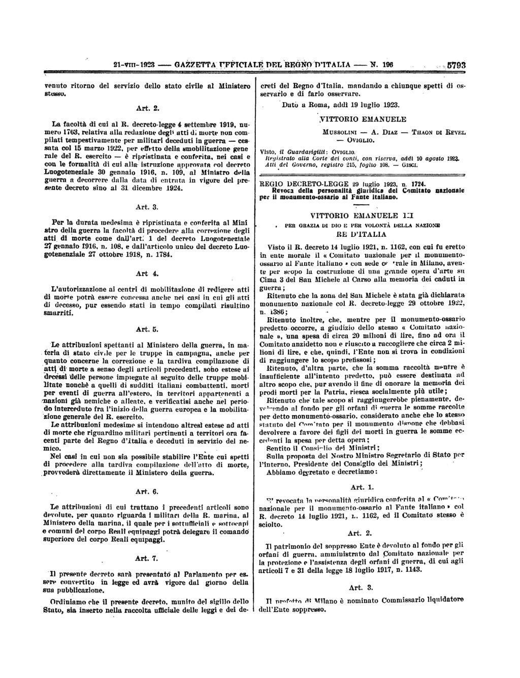 tm9 GAZZETTK TFFTCATE DEL REGN TDTTALTA N 96 9 venuto ritorno del servizio dello stato civile al Ministero stesso Art Lafacoltàdi cui al R decretolegge 4 settembre 99 numero 76relativa alla