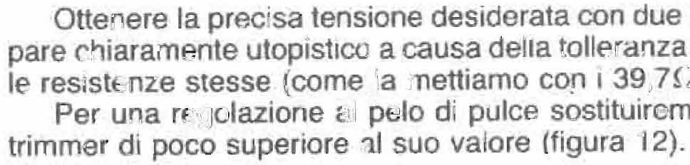 A questo punto facciamo la prove del nove: prendiamo la formula che riguarda la tensione e