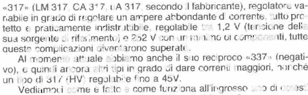 .317» (LM 317 CA 3/ 7 r A 317 secondo I fabbricante), regolato-c vanablie in gr 'Co