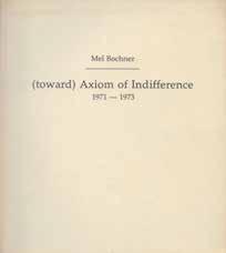 9. BOCHNER Mel (Pittsburgh 1940), (toward) Axiom of Indifference
