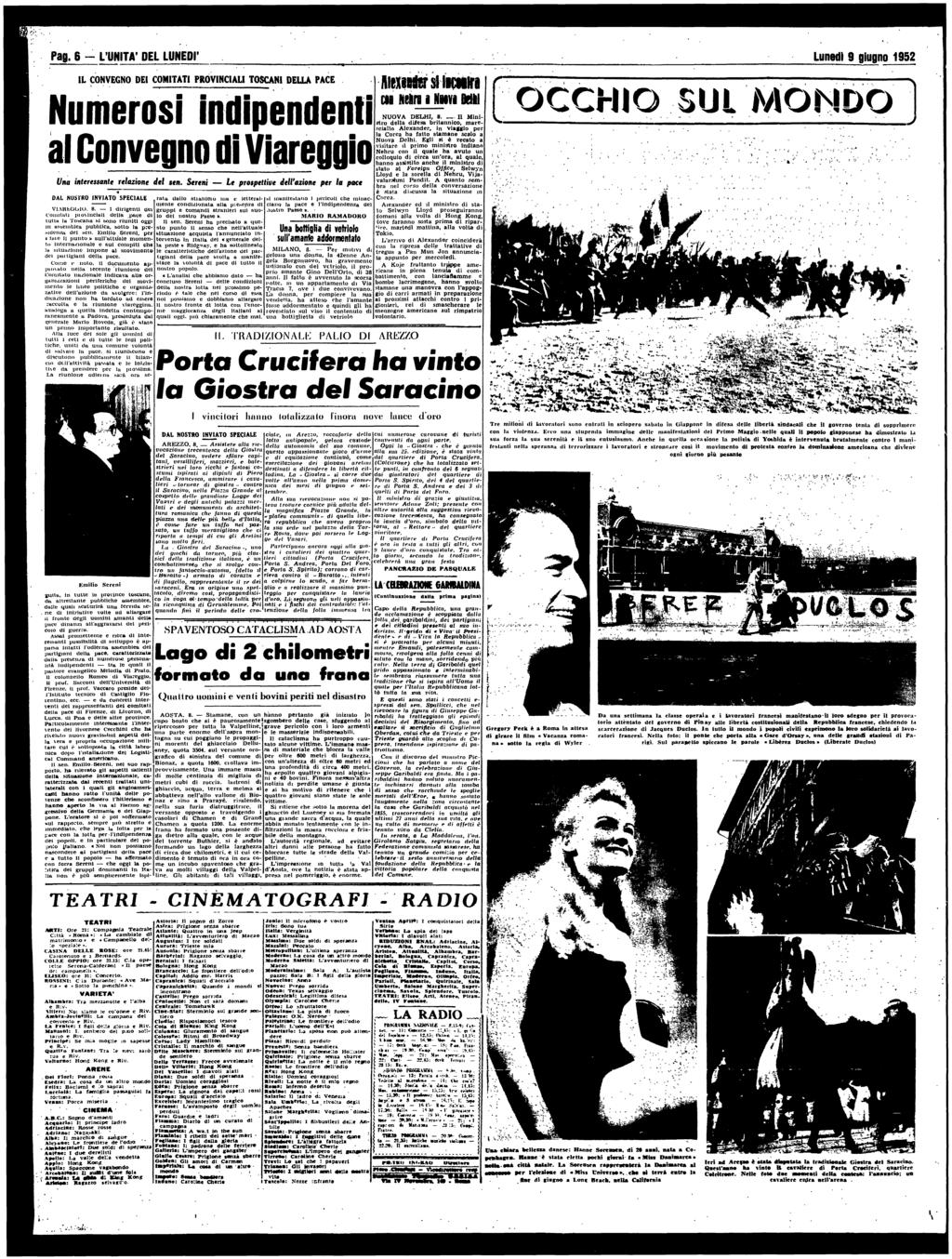 Pg. 6 - L'UNITA' DEL LUNEDI 1 Lune 9 giugno 1952 IL CONVEGNO DEI COMITATI PROVINCIALI TOSCANI DELIA PACE Numerosi Inpendenti i Convegno Vireggio Un interessnte relzione del sen.