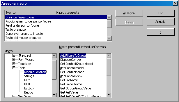 Se questa procedura è stata creata in StarOffice Basic, è possibile assegnarla a un evento richiesto utilizzando la finestra delle proprietà del Dialog Editor.