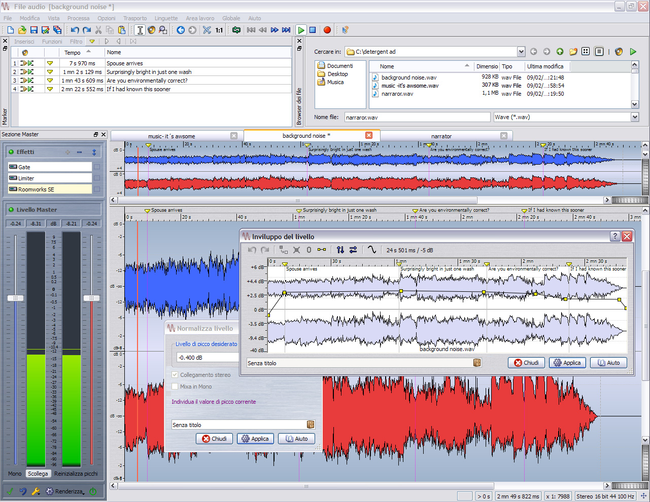 Editing La finestra File audio rappresenta il principale editor per le varie operazioni con i singoli file audio. WaveLab LE consente di aprire, modificare e salvare i file audio di vari formati.