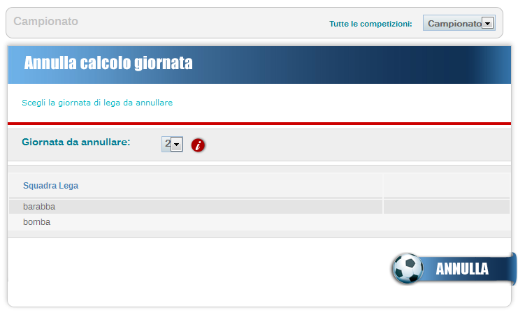 ANNULLA CALCOLO GIORNATA Nel caso la redazione scelta come fonte rettifichi un voto o sia necessario annullare il calcolo della giornata per eseguire qualche modifica è possibile, in qualsiasi