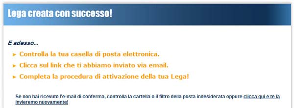 3) Se tutto è andato a buon fine verrà visualizzato il seguente messaggio Lasciare la pagina aperta e controllare che la mail di attivazione sia giunta correttamente.