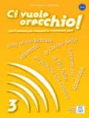 per livello: A1-A2, A2-B1, B2-C1 Ogni volume propone brani di ascolto autentico appartenenti a varie tipologie