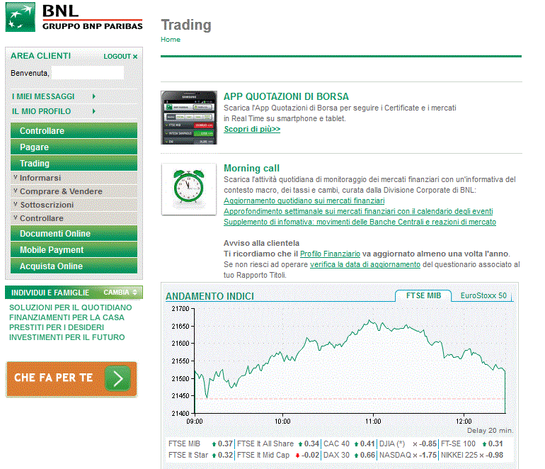 TRADING Accedendo a quest area potrai avere le principali notizie economiche e finanziarie.