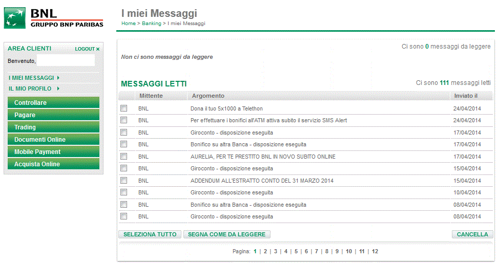 Accedendo a questa sezione potrai visionare: le notifiche sullo stato delle operazioni effettuate sui conti