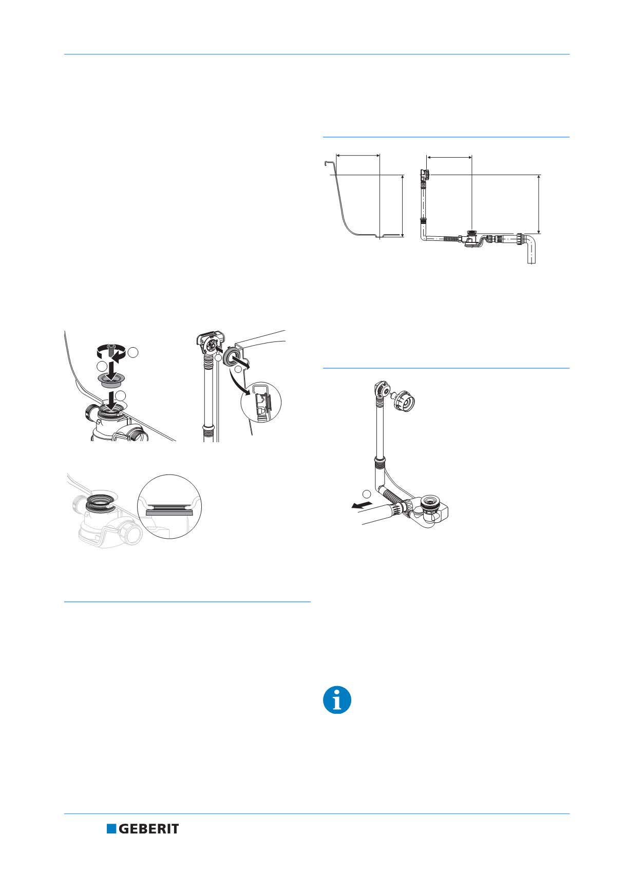 Sifoni per vasca da bagno Geberit. Sistema.. Introduzione I sifoni per vasca da bagno Geberit sono compatibili con tutti i tipi di vasca da bagno disponibili in commercio.