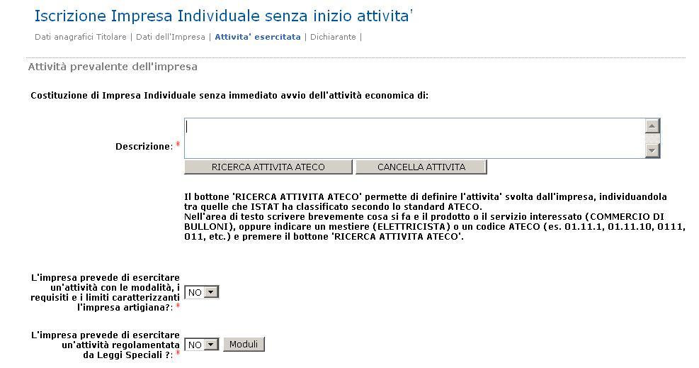 3.1.1.2 Costituzione Nuova Impresa senza immediato inizio dell attività economica A seguito dell entrata in vigore della Comunicazione Unica è possibile richiedere l iscrizione al Registro Imprese di