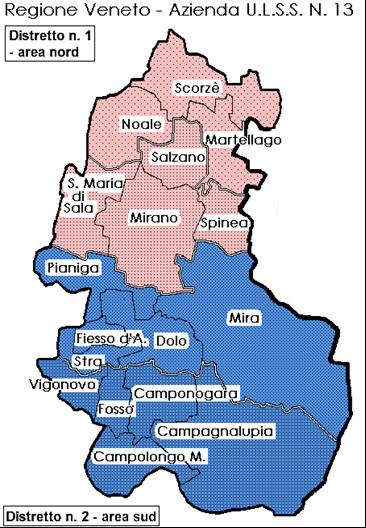 Ambito territoriale dell Unità Locale Socio Sanitaria n. 13 Distretto Area Nord Distretto Area Sud L'Azienda U.L.S.S. N 13 Mirano (VE) - Regione del Veneto - è stata costituita il 01.