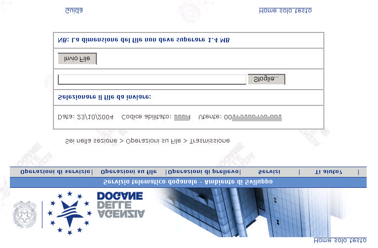 Trasmissione Utilizzando la pagina mostrata nella figura che segue: l'utente ha la possibilità di trasmettere un file al sistema.