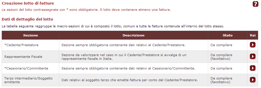 Ricerca (Lotti / Fatture / Archivi) > questa sezione consente di ricercare, consultare e (eventualmente) lavorare su Fatture, Lotti di Fatture e/o Archivi di Lotti di fatture, in qualsiasi stato del