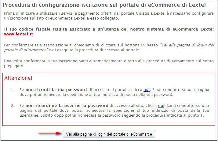 Figura 8 - Conferma iscrizione portale Lextel Cliccando il pulsante Vai alla pagina di login del portale di ecommerce sarà