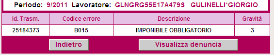 Codice Errore: B015 > IMPONIBILE OBBLIGATORIO Utilizzato per: individuare l errata valorizzazione di elementi del flusso.