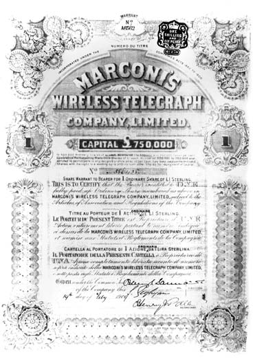 Azione ordinaria da 1 sterlina della Compagnia Marconi s Wireless Telegraph fondata da Marconi. Da notare che l azione del 1909 è scritta in tre lingue: inglese, italiano e francese.