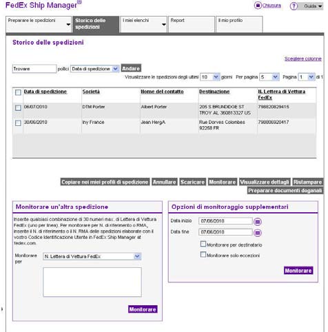 Monitorare le spedizioni La pagina Storico delle spedizioni offre una panoramica delle spedizione fatte negli ultimi 90 giorni.