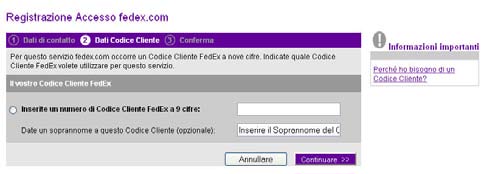 Registrarsi Dati di contatto 1 Scegliete un Codice Identificazione Utente ed una Password ed inseriteli nella sezione Dati per l accesso.