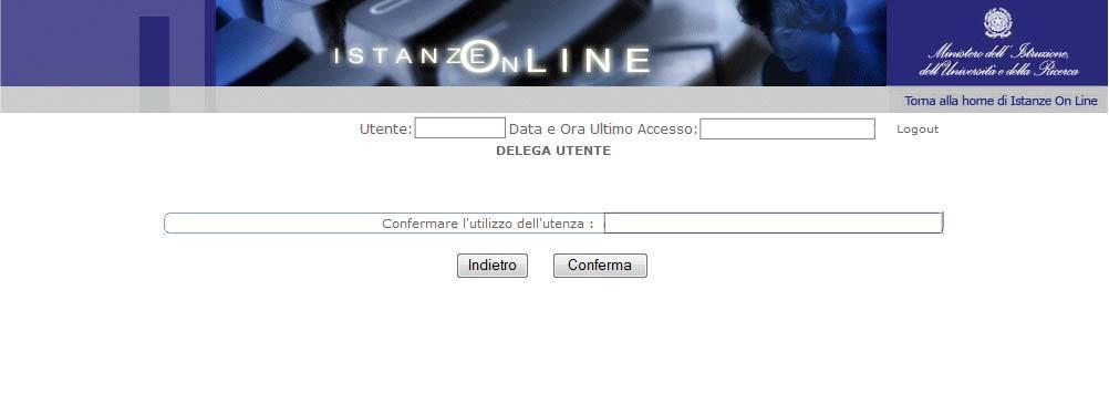 selezionare una delle deleghe ricevute e premere il pulsante Impersona : il sistema chiederà di confermare la volontà di effettuare l accesso a nome dell utente