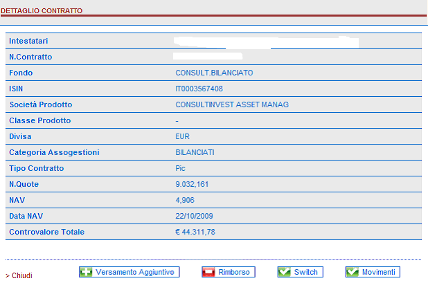 3.4.2.3 Consultazione ordini In relazione ai Dossier Titoli presenti, da questo comparto è possibile consultare gli ordini inoltrati in merito agli investimenti in Fondi.