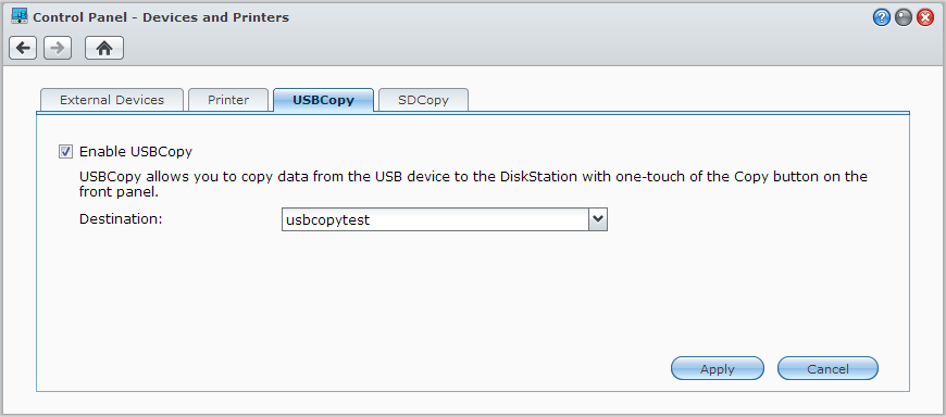 Guida dell utente di Synology NAS Backup dei dati su un dispositivo USB o scheda SD È possibile andare sul Menu principale > Pannello di controllo > Dispositivi e stampanti\ per specificare la