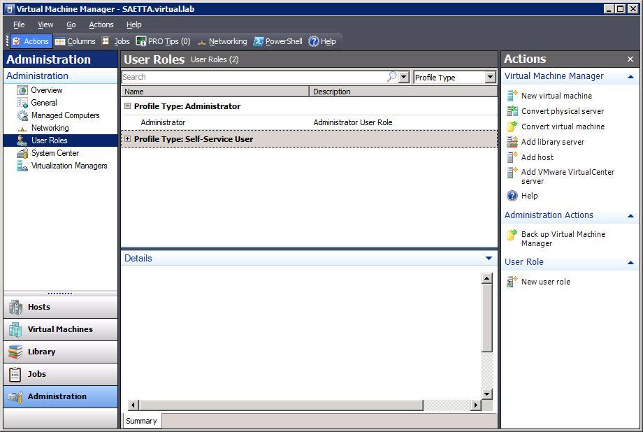 Figura 1 - SCVMM Administration Console Utilizzando il comando New user role presente nel pannello Actions della console lanciamo il