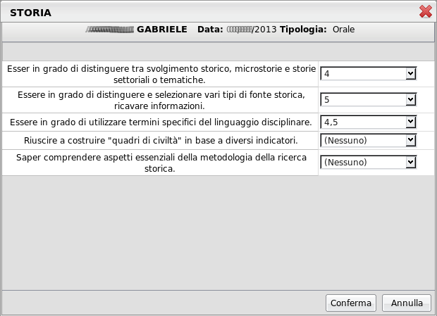 Tramite l'icona è possibile modificare le valutazioni già associate ad una prova, e tramite l'icona è possibile cancellare del tutto la prova selezionata.