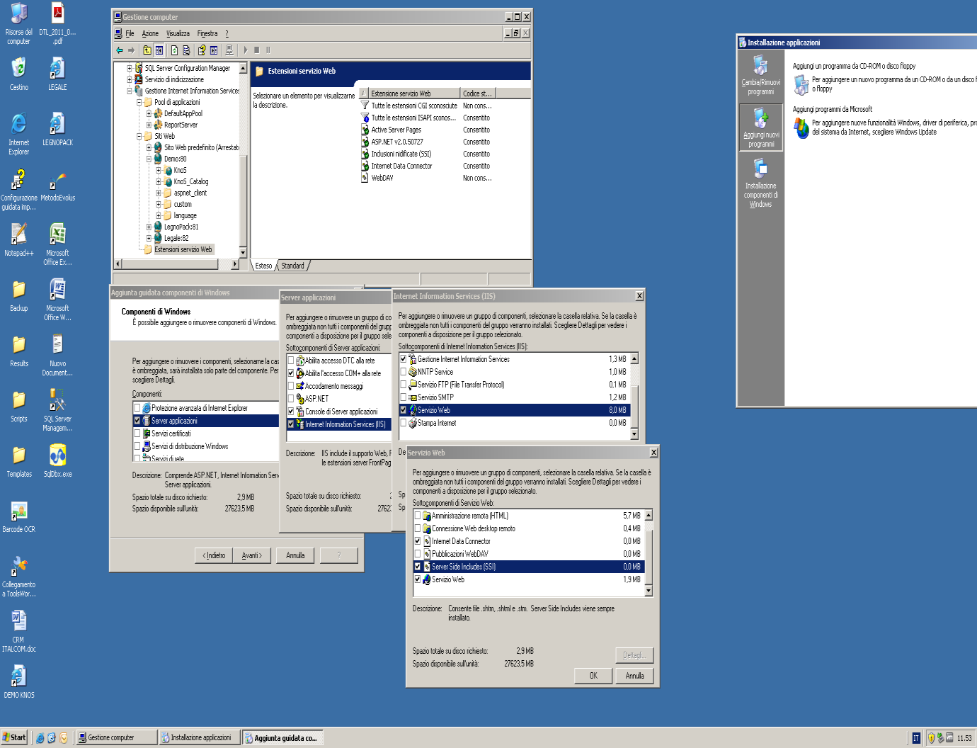 Windows 2008 Server Occorre aggiungere i seguenti ruoli e configurarli