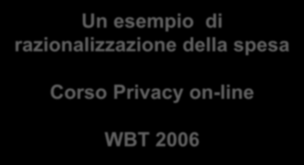 I costi dell e-learning Un esempio di