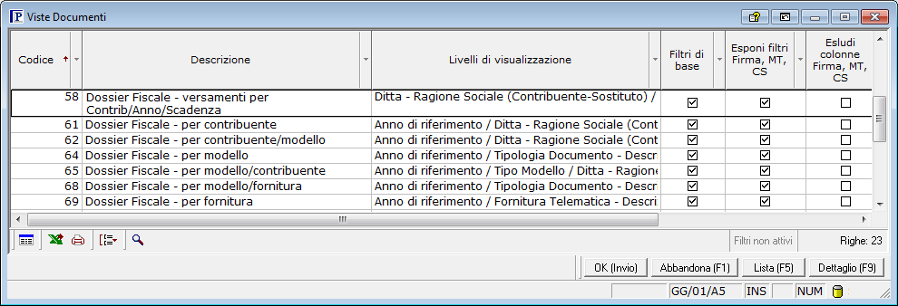 Consultazione Dossier Fiscale DOSSIER FISCALE menù gestione documentale esplora documenti impostando la vista 61 Dossier fiscale per contribuente, vengono restituiti tutti i documenti fiscali dei