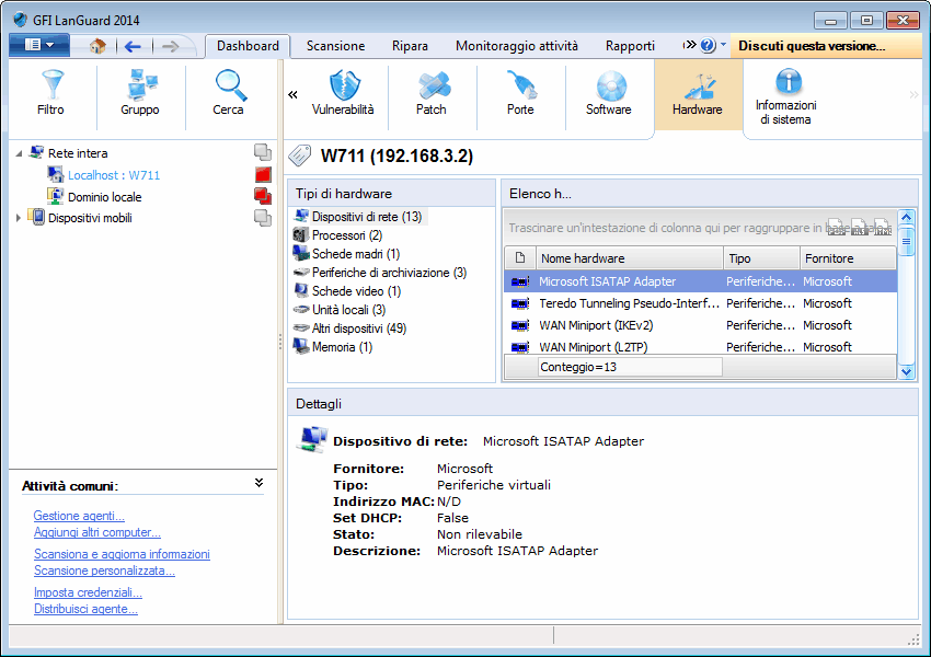 4.7.9 Visualizzazione Hardware Visualizzazione di maggiori informazioni sull hardware rilevato durante un controllo di rete. Per visualizzare altri dettagli, selezionare hardware dall elenco.