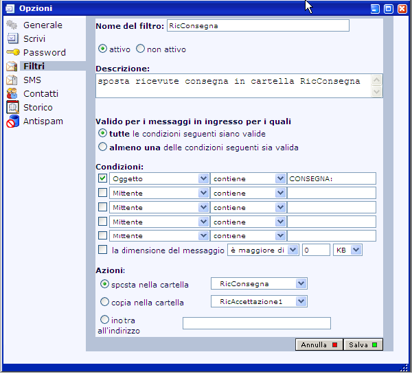 Per esempio: è possibile personalizzare la ricezione di tutte le ricevute di consegna/accettazione in apposite cartelle create dall'utente.