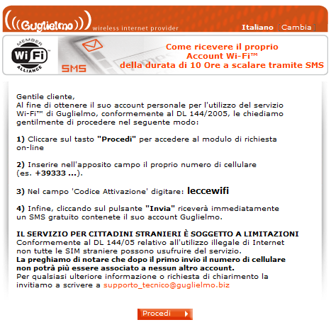 5/8 5 Pagina di autenticazione che apparirà su Palmari e Cellulari 4. Cliccare sul tasto Cosa devo fare per ottenere l account tramite SMS?