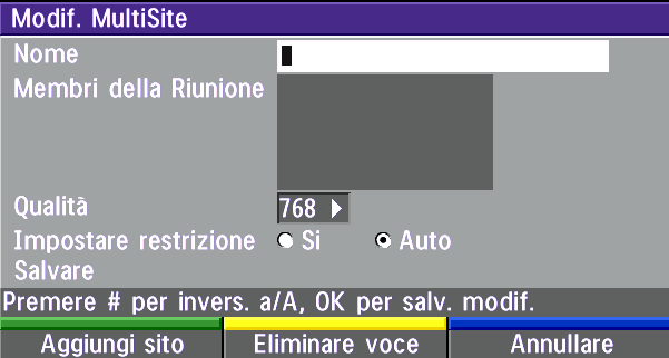 Aggiunta di una voce MultiSite* Sistema di videoconferenza TANDBERG Uso generale Quando si seleziona Add MultiSite (Aggiungi MultiSite), viene visualizzata una voce di rubrica MultiSite vuota: