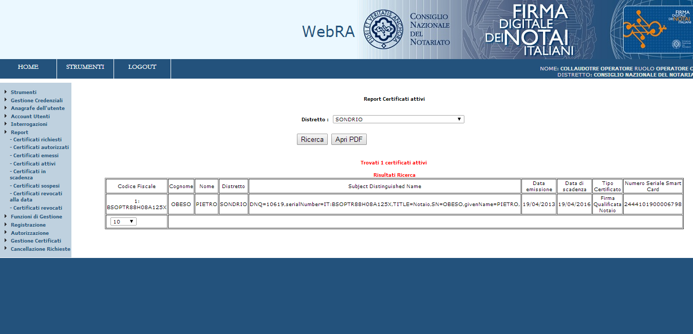 Figura 36 - Pagina Report: certificati attivi 2. impostare il distretto da utilizzare come criterio di ricerca per ottenere i dati del report selezionandolo dal menu a tendina: 3.