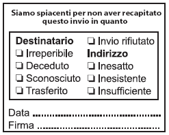 Il logo deve essere inserito nell impronta della macchina affrancatrice, richiedendolo direttamente alle ditte costruttrici.