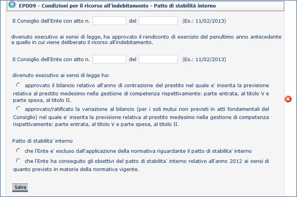 2. Compilazione della domanda di prestito Compilazione guidata EP009 Il sistema propone la compilazione guidata dei requisiti