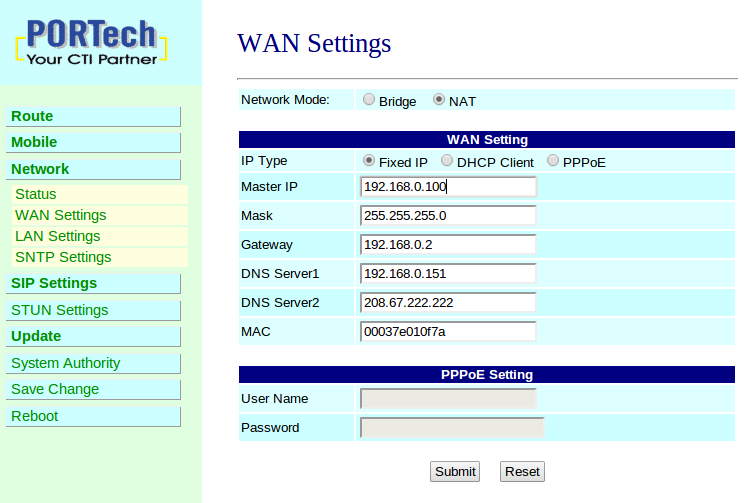 Network WAN Settings Cliccare su "Network" > "Wan Settings" al fine di definire l'indirizzo IP statico del Portech. Quindi procedere come di seguito: IP Type: scegliere Fixed IP (Indirizzo IP fisso).