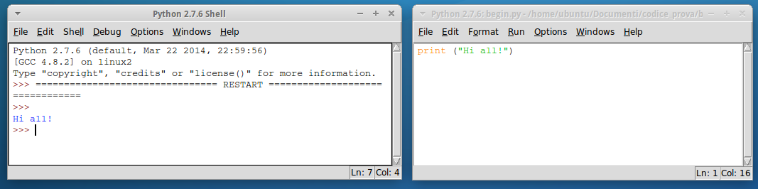 L'Ambiente di programmazione IDLE (python 2.7.9) scaricabile per windows e mac all'indirizzo: http://www.