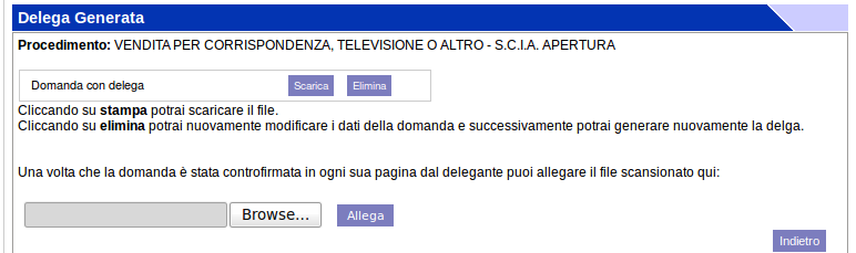 Per poter procedere all invio della SCIA è necessario che sia allegato l atto di delega.